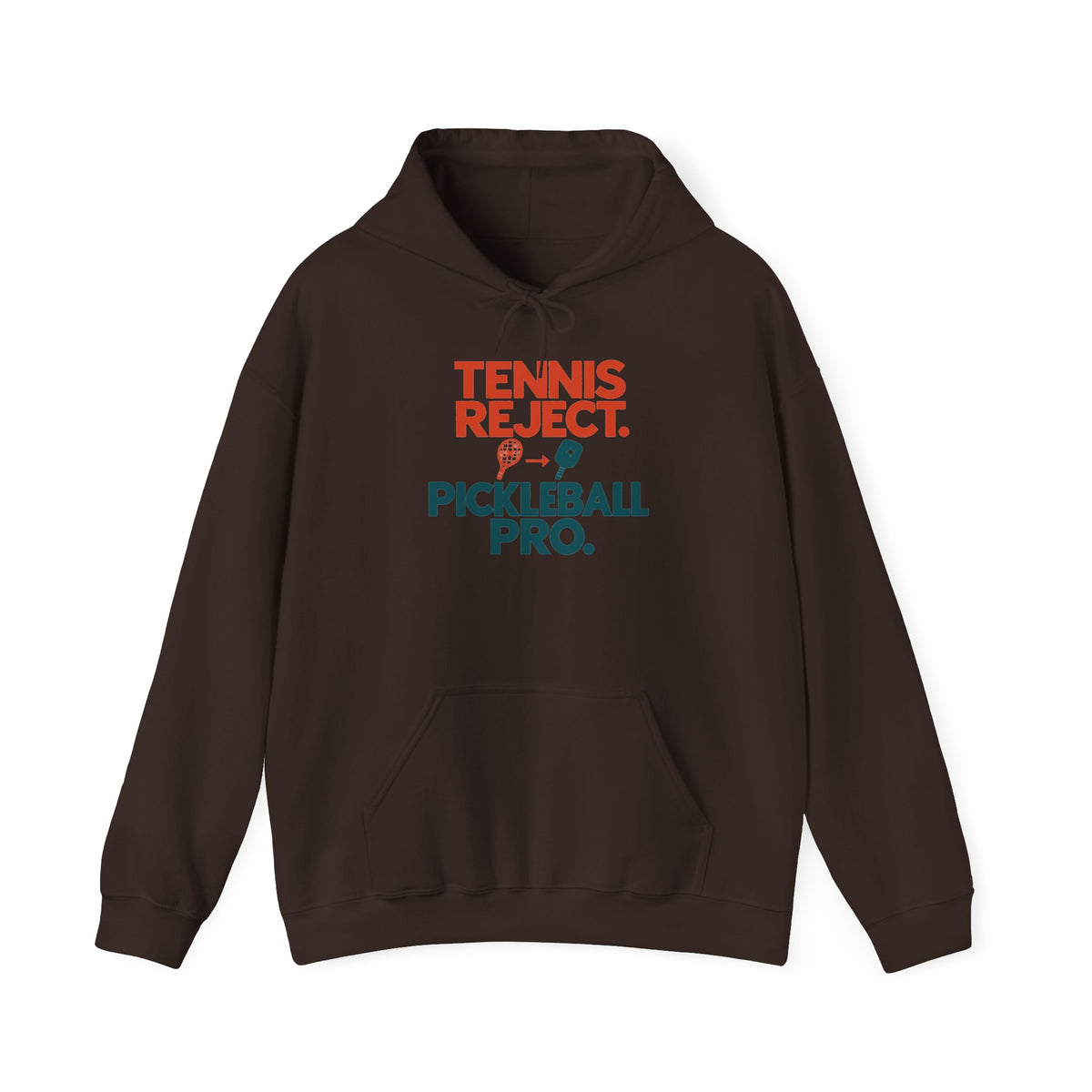 Pickleball Pro Hoodie — “Tennis Reject. Pickleball Pro.” Retro Sports Pullover