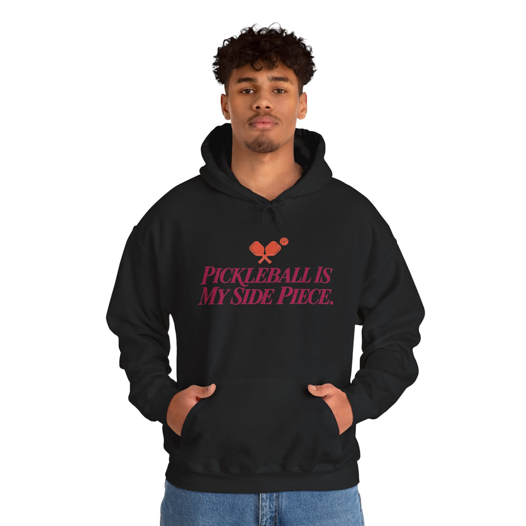 Pickleball Is My Side Piece Hoodie — Funny Pickleball Player Gift