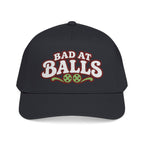Bad At Balls - Mid Profile Baseball Cap