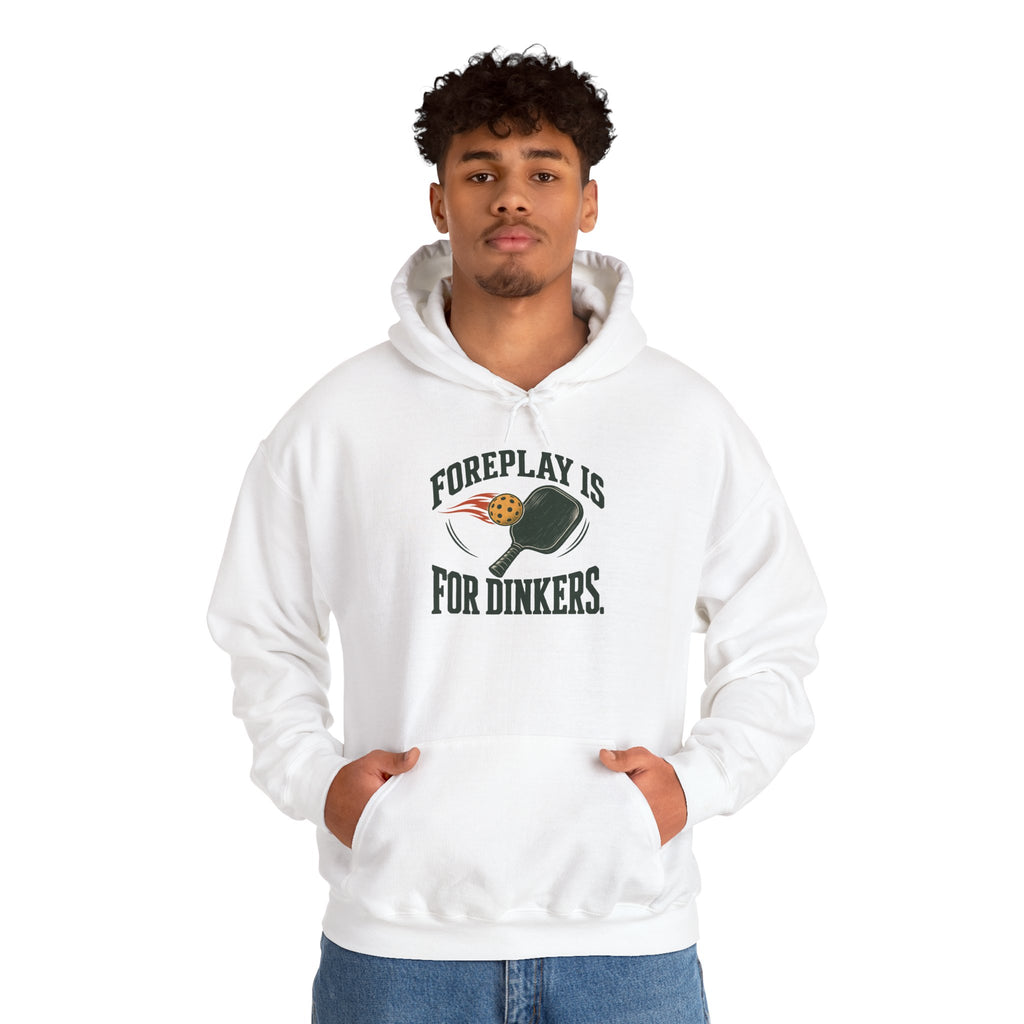 Hoodie — "Foreplay Is For Dinkers" Golf Sweatshirt (Funny Golf Hoodie)