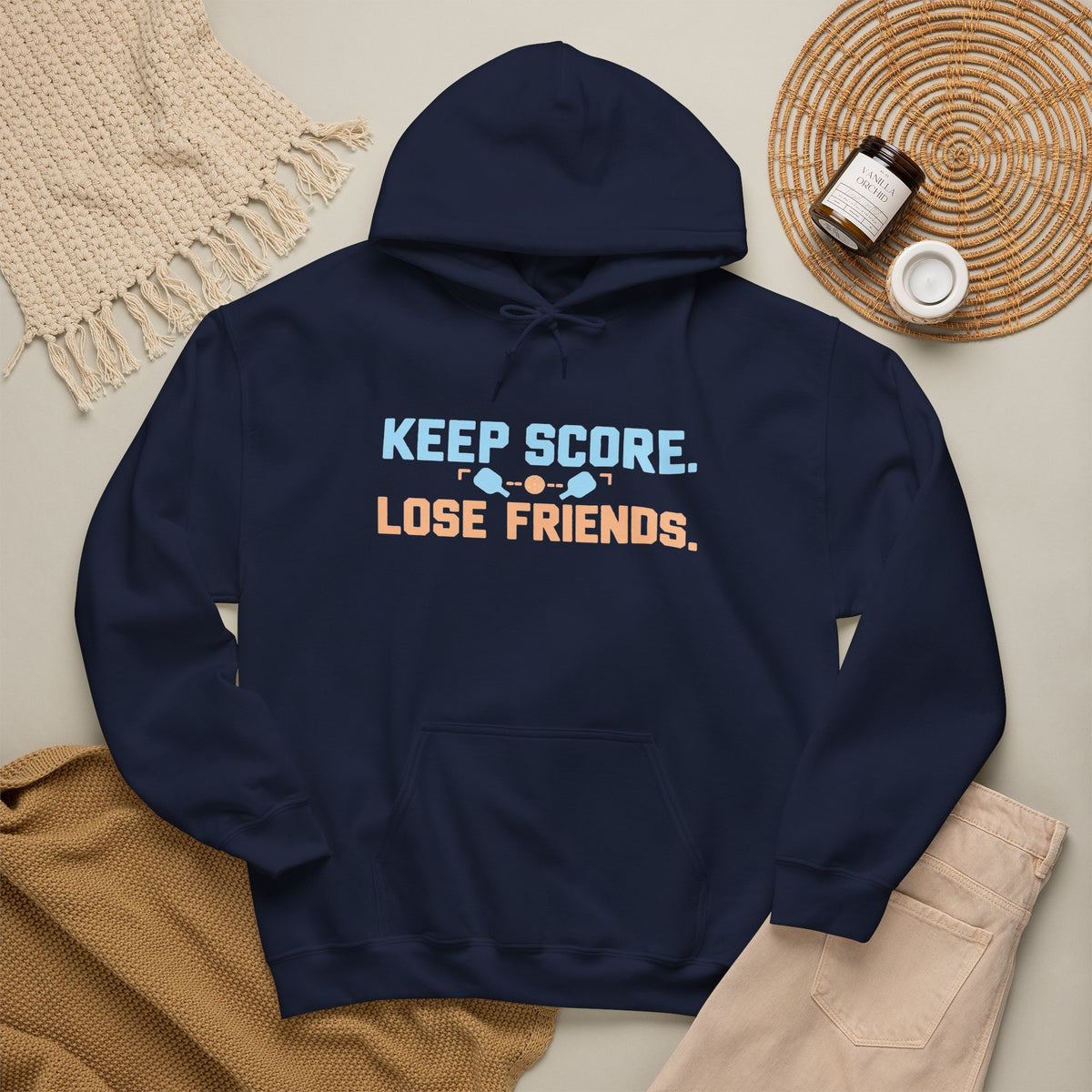 Keep Score Lose Friends Hoodie — Funny Competitive Sports Pullover
