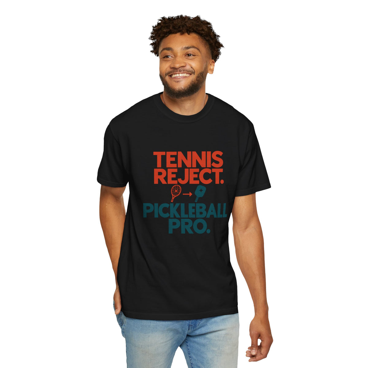 Pickleball Pro T‑Shirt — "Tennis Reject. Pickleball Pro." Graphic Tee