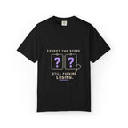 Scoreboard Joke T-Shirt — "Forgot the Score. Still Fucking Losing."