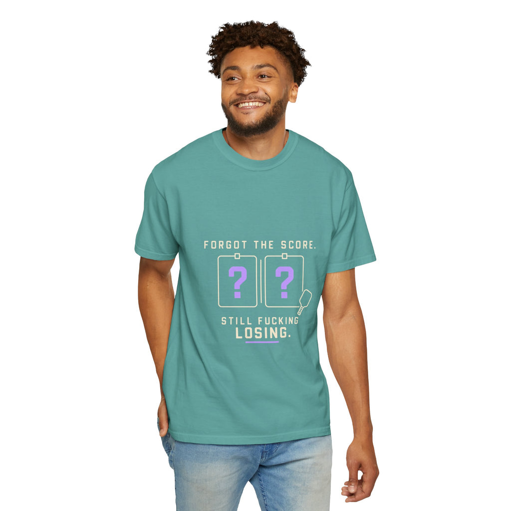 Scoreboard Joke T-Shirt — "Forgot the Score. Still Fucking Losing."