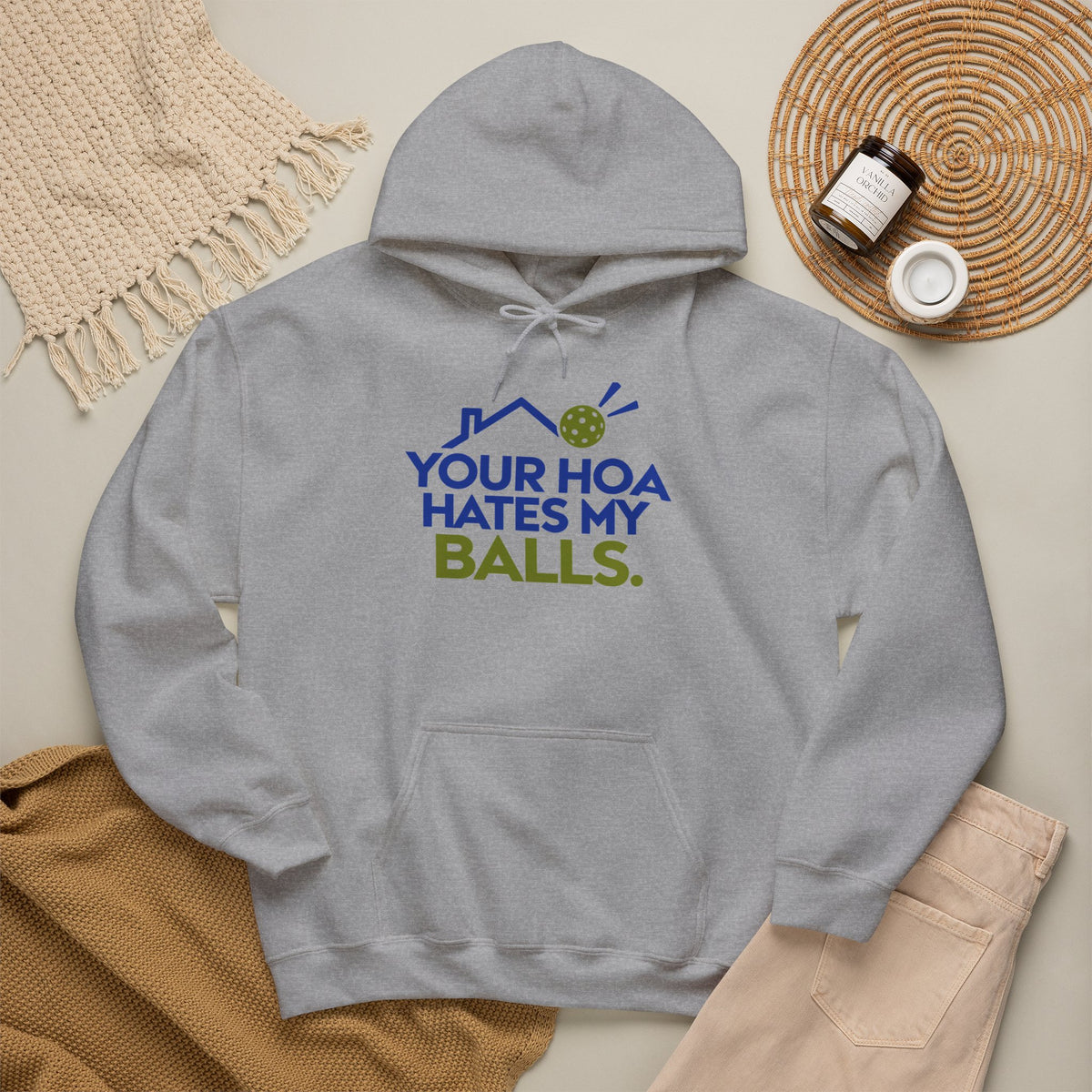Pickleball Hoodie — “Your HOA Hates My Balls.” Funny Neighborhood Pickleball Sweatshirt