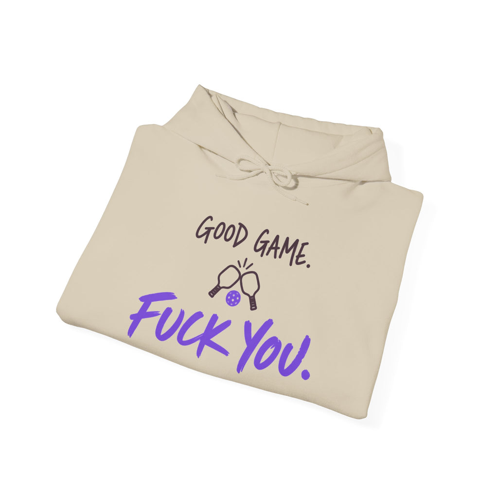 “Good Game. F**k You.” Gaming Hoodie — Funny Gamer Sweatshirt