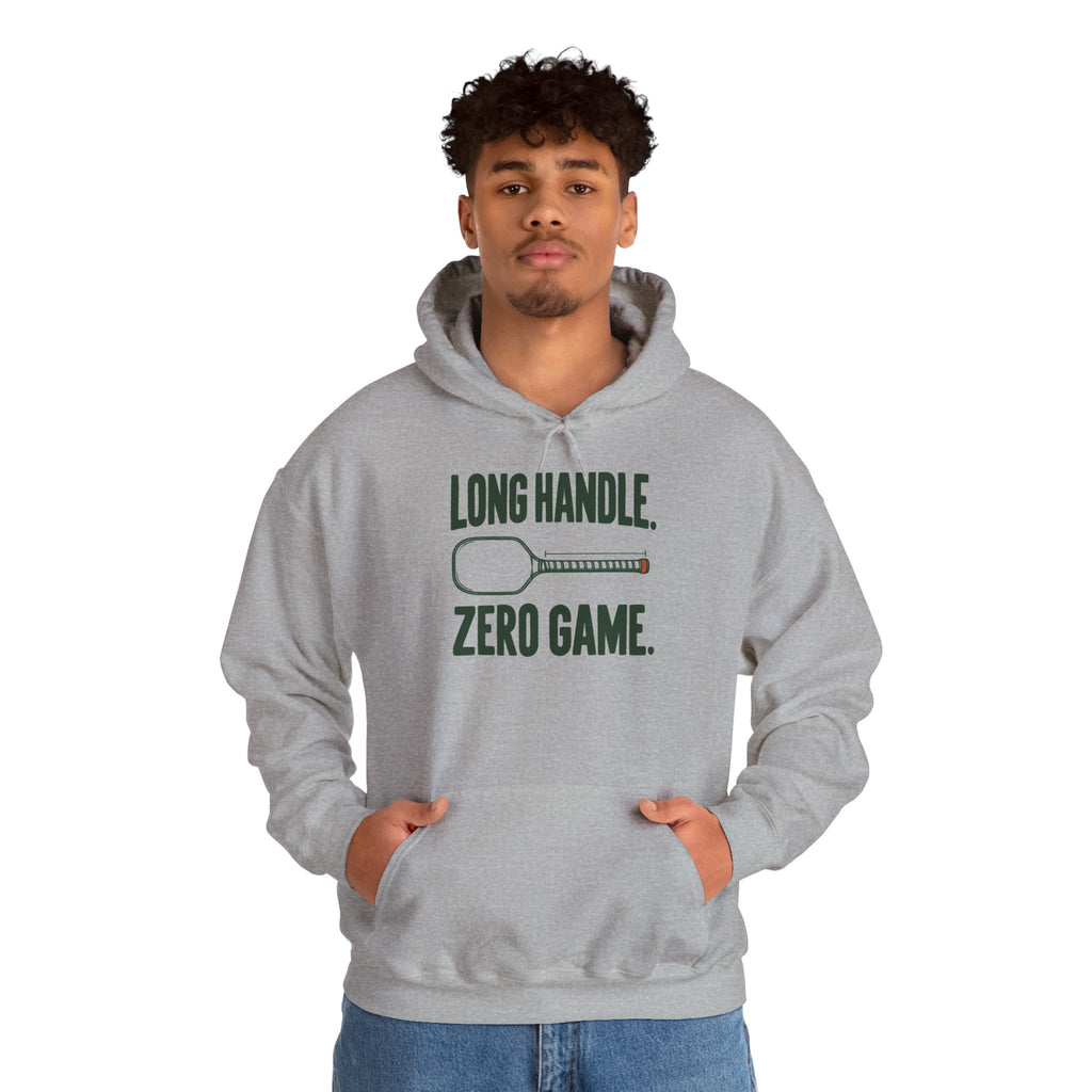 Pickleball Hoodie — “Long Handle. Zero Game.” Graphic Hooded Sweatshirt