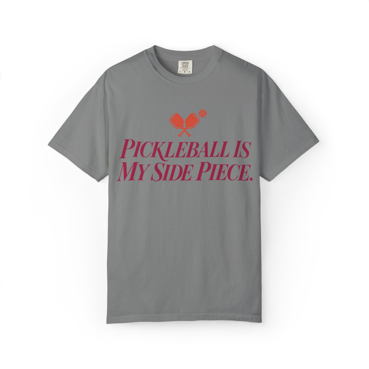 Pickleball Is My Side Piece T-Shirt — Funny Pickleball Tee for Players & Fans