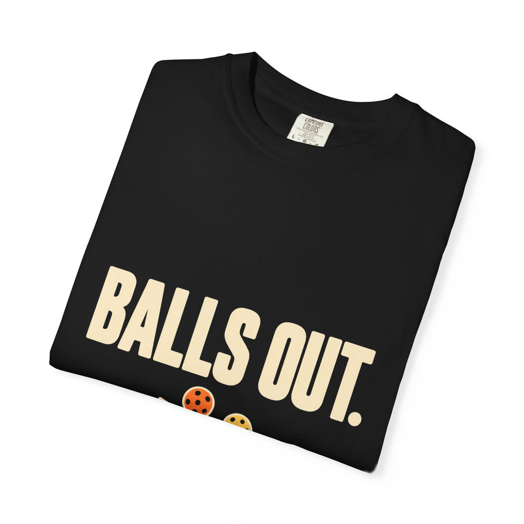 Balls Out. Hands Off. T-Shirt — Funny Pickleball Graphic Tee