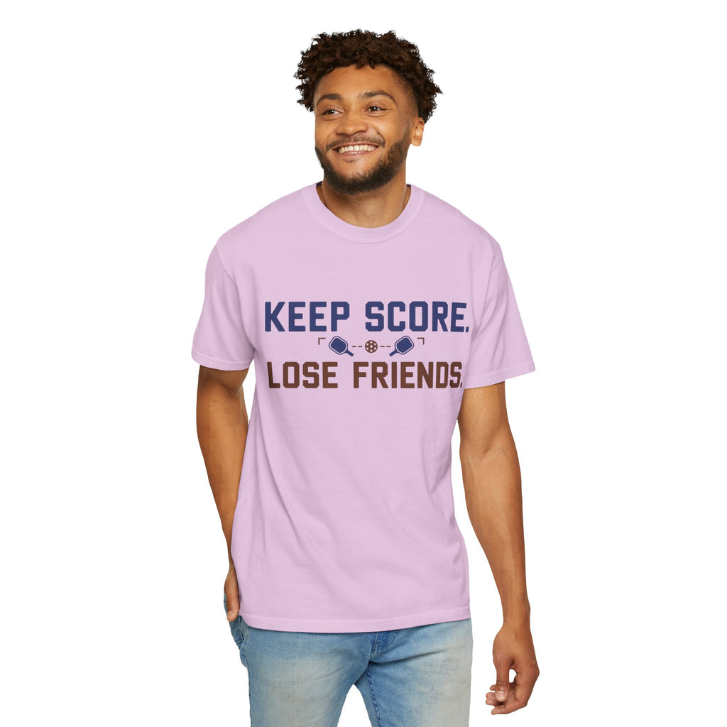 Keep Score. Lose Friends. T-Shirt — Funny Competitive Sports Tee