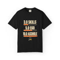 3.0 Skills 5.0 Ego 10.0 Asshole T-Shirt – Funny Competitive Sports Tee
