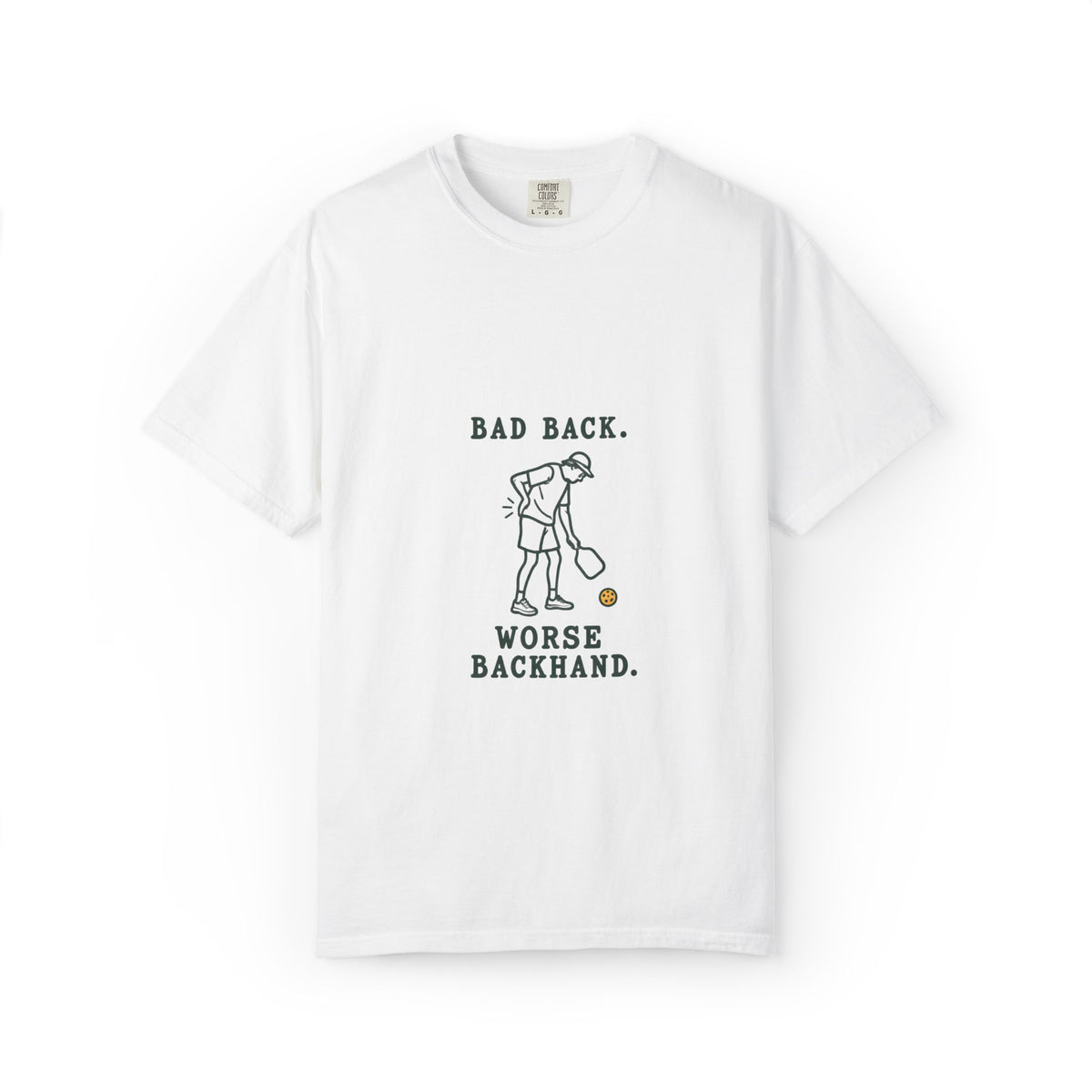 Golf Humor T-Shirt — "Bad Back, Worse Backhand" Graphic Tee