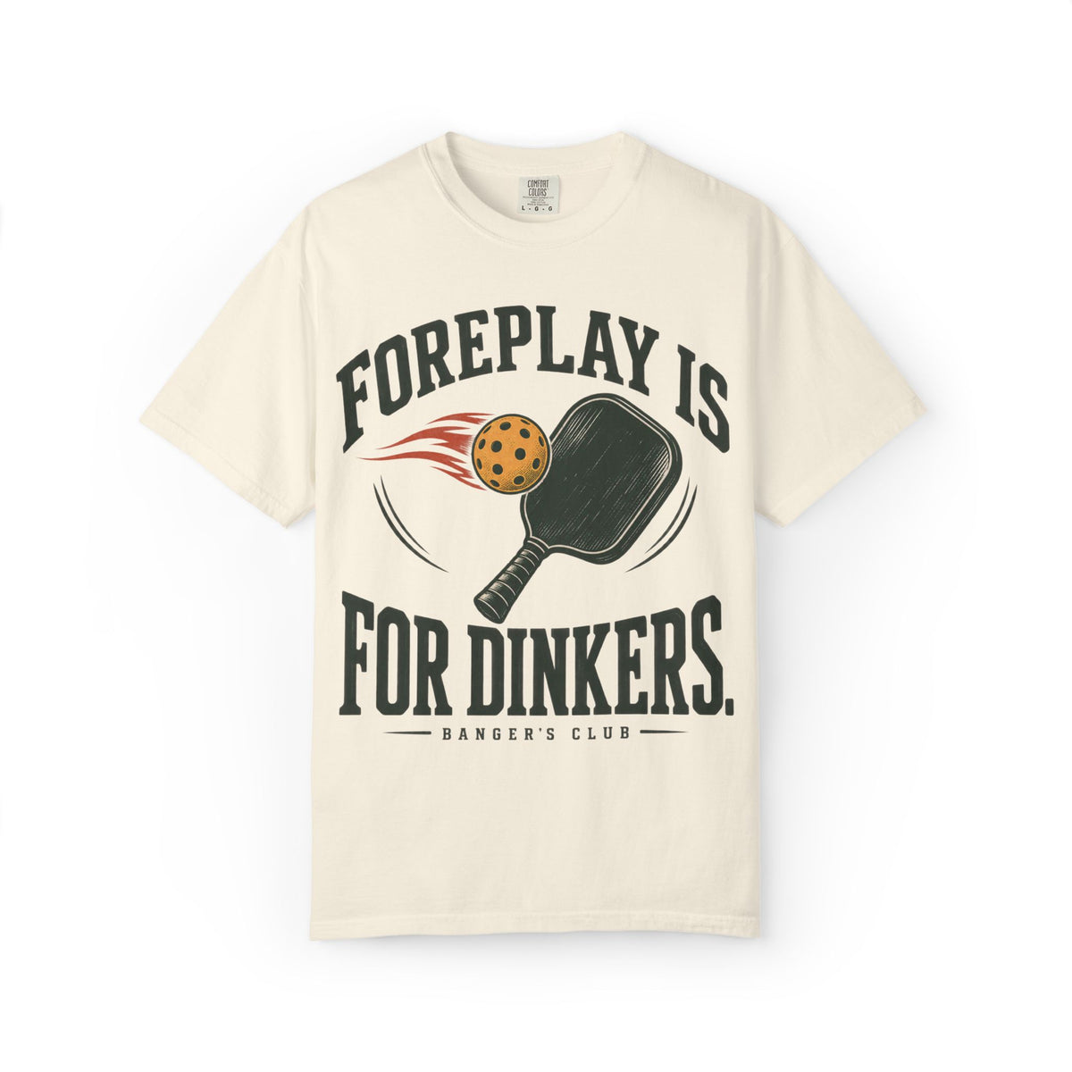 Pickleball T-Shirt — "Foreplay Is For Dinkers" Vintage Paddle Graphic