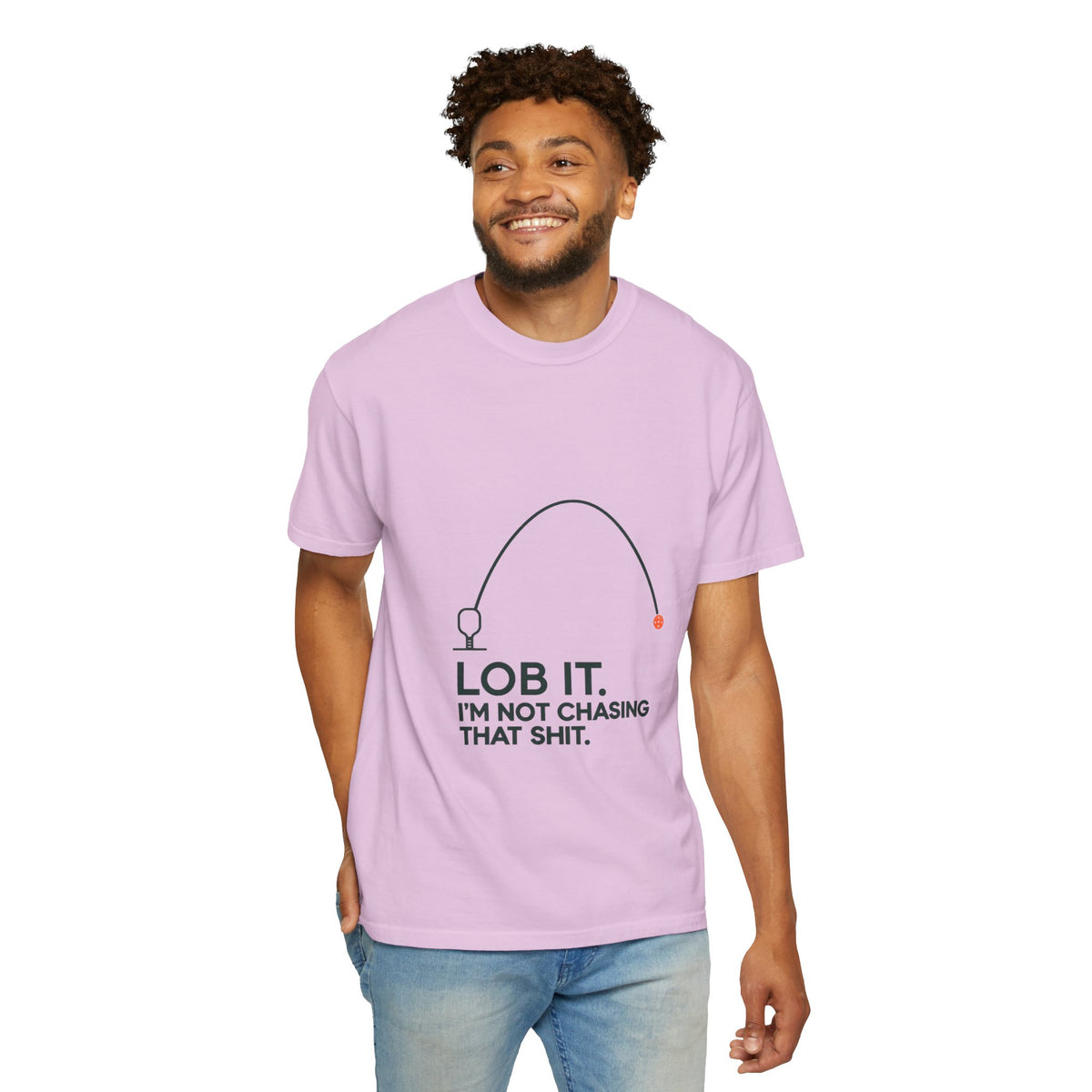 Fishing T-Shirt — “Lob It. I’m Not Chasing That Shit.” Funny Angler Graphic Tee