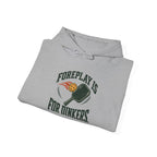 Hoodie — "Foreplay Is For Dinkers" Golf Sweatshirt (Funny Golf Hoodie)
